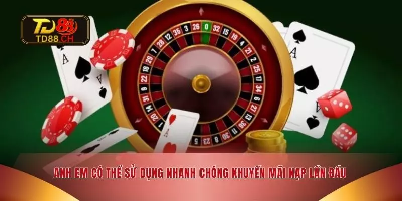 Anh em có thể sử dụng nhanh chóng khuyến mãi nạp lần đầu 