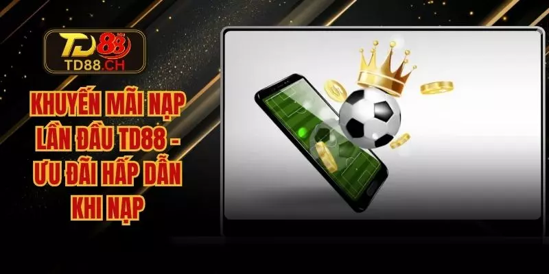 khuyến mãi nạp lần đầu